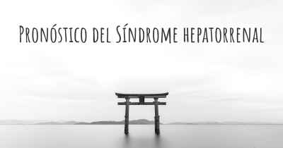 Pronóstico del Síndrome hepatorrenal