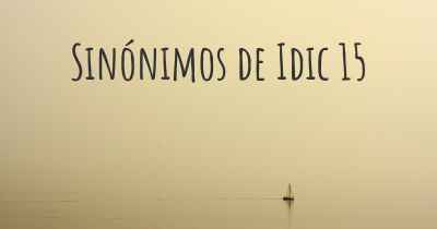 Sinónimos de Idic 15