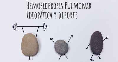 Hemosiderosis Pulmonar Idiopática y deporte