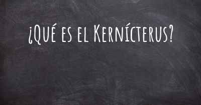 ¿Qué es el Kernícterus?