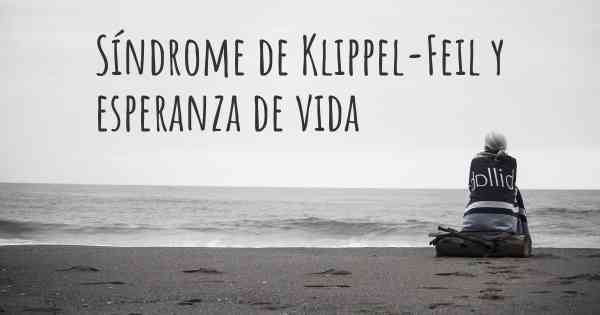 Síndrome de Klippel-Feil y esperanza de vida