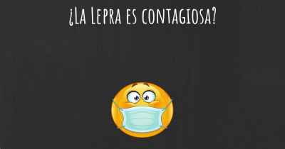 ¿La Lepra es contagiosa?