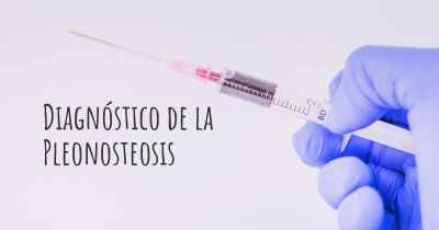 Diagnóstico de la Pleonosteosis