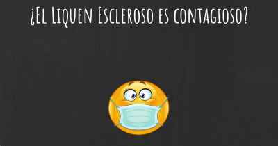 ¿El Liquen Escleroso es contagioso?