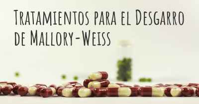 Tratamientos para el Desgarro de Mallory-Weiss