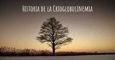 Historia de la Crioglobulinemia
