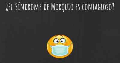 ¿El Síndrome de Morquio es contagioso?