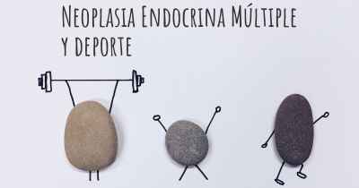 Neoplasia Endocrina Múltiple y deporte