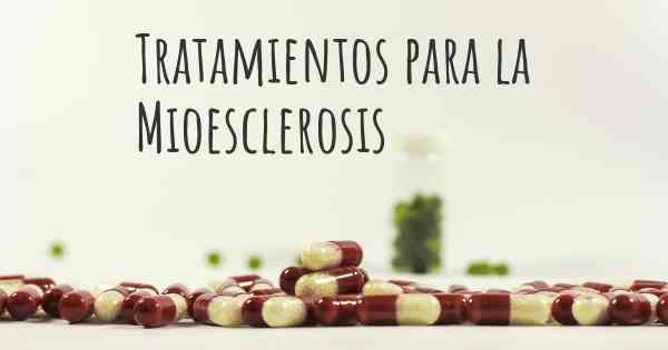 Tratamientos para la Mioesclerosis