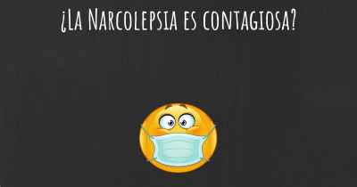 ¿La Narcolepsia es contagiosa?