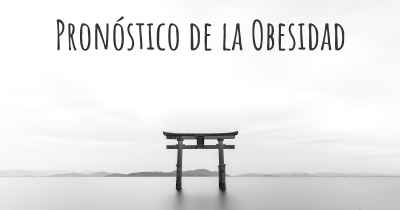 Pronóstico de la Obesidad