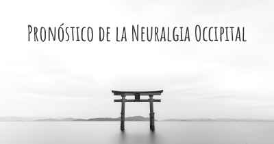 Pronóstico de la Neuralgia Occipital