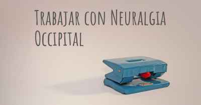 Trabajar con Neuralgia Occipital