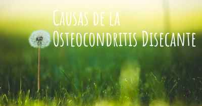 Causas de la Osteocondritis Disecante