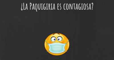 ¿La Paquigiria es contagiosa?