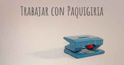 Trabajar con Paquigiria