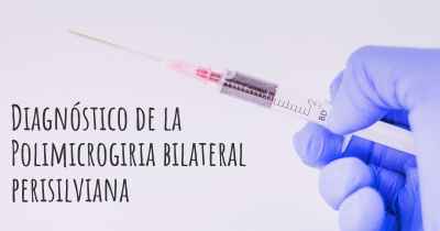 Diagnóstico de la Polimicrogiria bilateral perisilviana