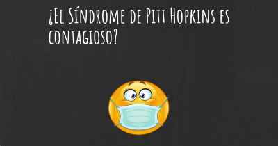 ¿El Síndrome de Pitt Hopkins es contagioso?
