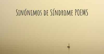 Sinónimos de Síndrome POEMS