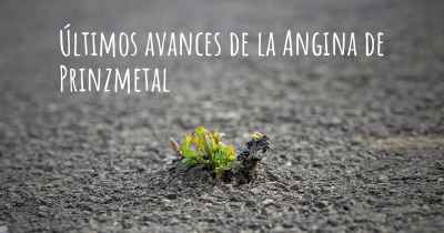 Últimos avances de la Angina de Prinzmetal