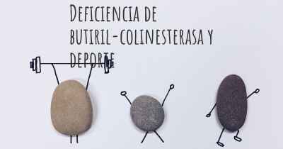 Deficiencia de butiril-colinesterasa y deporte