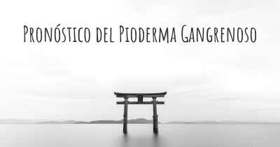 Pronóstico del Pioderma Gangrenoso