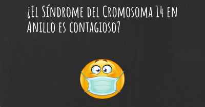 ¿El Síndrome del Cromosoma 14 en Anillo es contagioso?