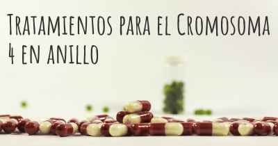 Tratamientos para el Cromosoma 4 en anillo