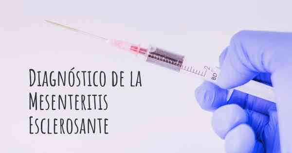 Diagnóstico de la Mesenteritis Esclerosante