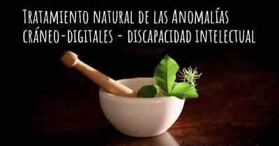 Tratamiento natural de las Anomalías cráneo-digitales - discapacidad intelectual