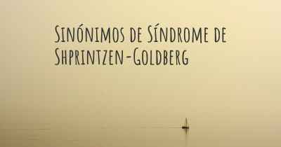 Sinónimos de Síndrome de Shprintzen-Goldberg