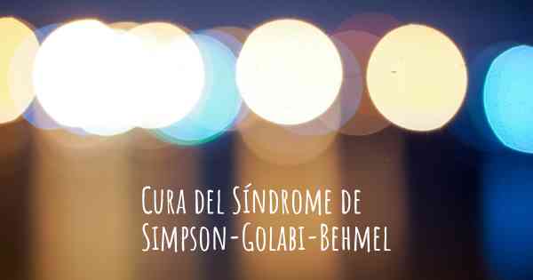 Cura del Síndrome de Simpson-Golabi-Behmel