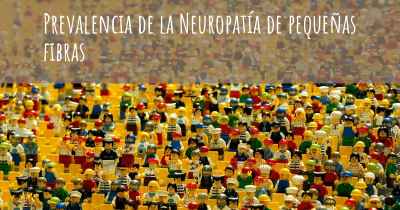 Prevalencia de la Neuropatía de pequeñas fibras