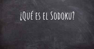 ¿Qué es el Sodoku?