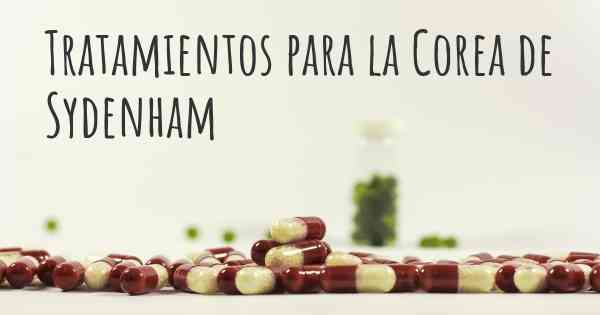 Tratamientos para la Corea de Sydenham