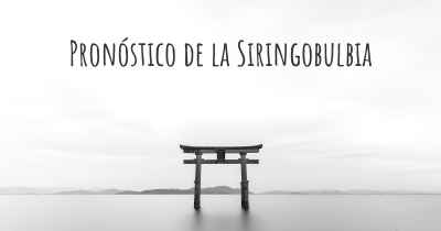 Pronóstico de la Siringobulbia