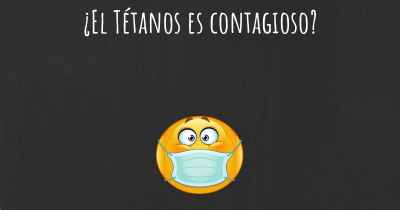 ¿El Tétanos es contagioso?