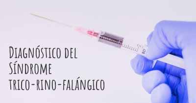 Diagnóstico del Síndrome trico-rino-falángico