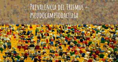 Prevalencia del Trismus - pseudocamptodactilia