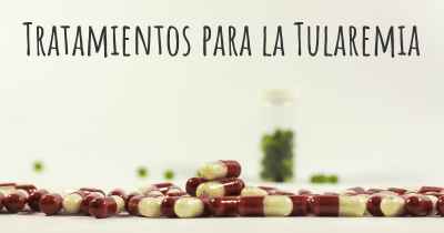 Tratamientos para la Tularemia