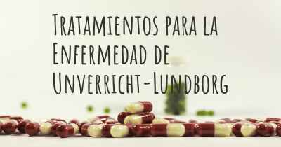 Tratamientos para la Enfermedad de Unverricht-Lundborg