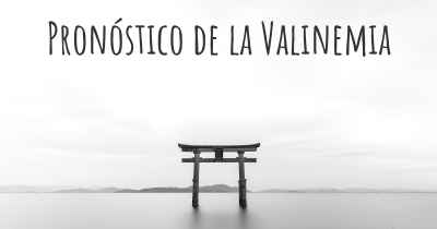 Pronóstico de la Valinemia