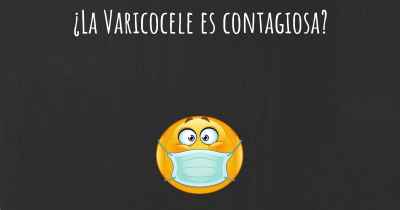 ¿La Varicocele es contagiosa?