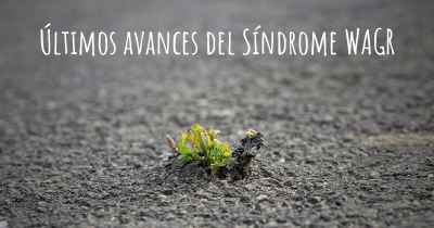 Últimos avances del Síndrome WAGR