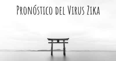 Pronóstico del Virus Zika