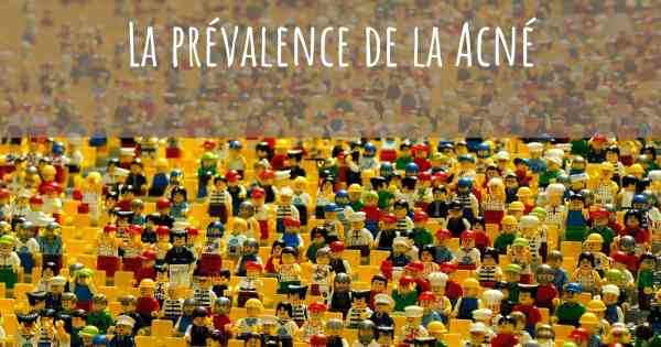 La prévalence de la Acné