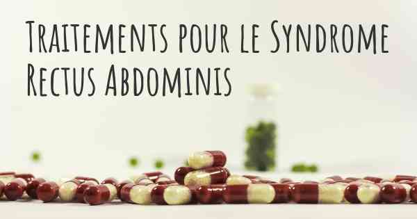 Traitements pour le Syndrome Rectus Abdominis