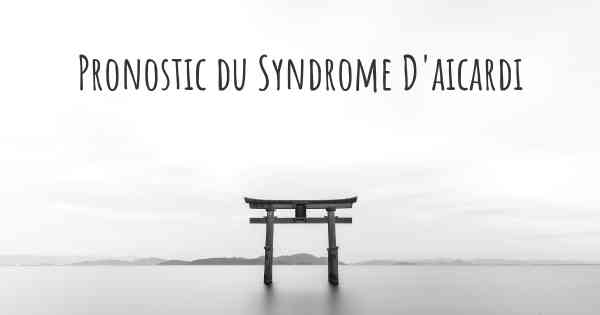 Pronostic du Syndrome D'aicardi