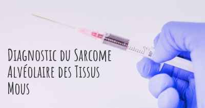 Diagnostic du Sarcome Alvéolaire des Tissus Mous