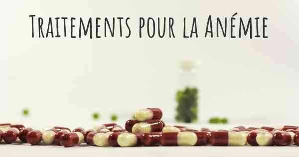 Traitements pour la Anémie